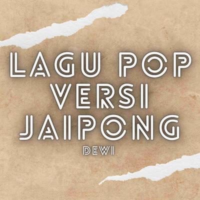 Lagu Pop Versi Jaipong's cover