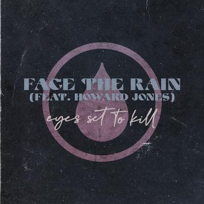 Face the Rain (feat. Howard Jones)'s cover