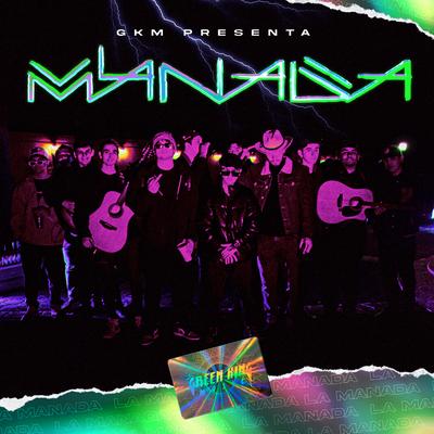 GKM Presenta: La Manada's cover