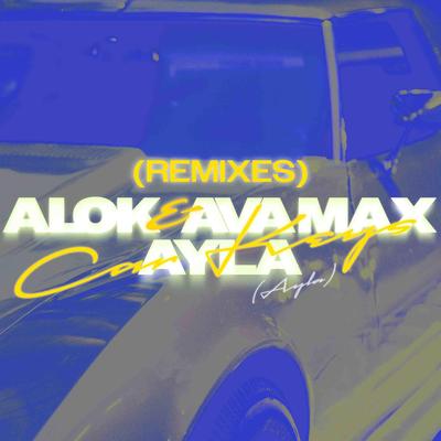 Car Keys (Ayla) (feat. Ayla) (Tiësto Extended Mix) By Alok, Ava Max, AYLA, Tiësto's cover