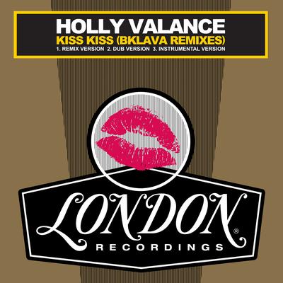 Kiss Kiss (Bklava Dub) By Holly Valance's cover