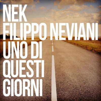 Uno di questi giorni By Nek's cover