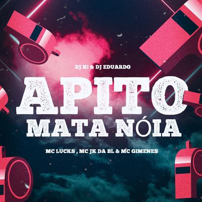 Apito Mata Nóia's cover