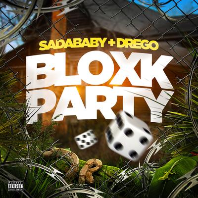 Bloxk Party (feat. Drego) By Sada Baby, Drego's cover