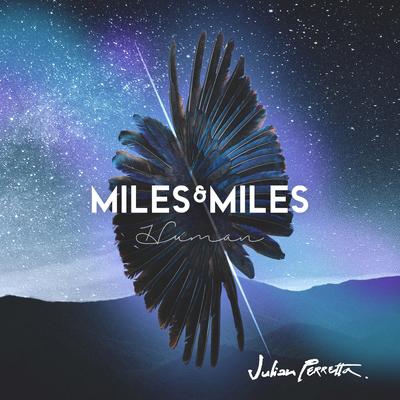 Human By Miles & Miles, Julian Perretta's cover