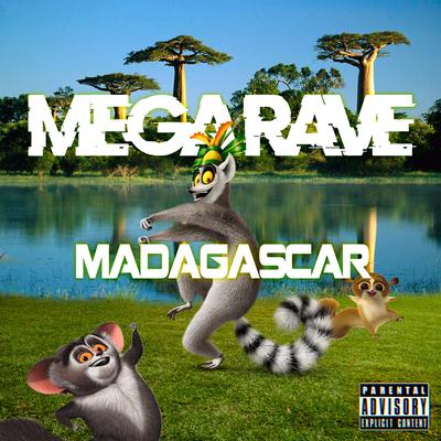 Mega Rave Madagascar By Dj Jaja's cover