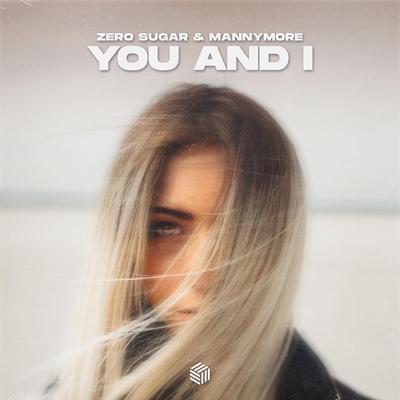 You And I By ZERO SUGAR, Mannymore's cover