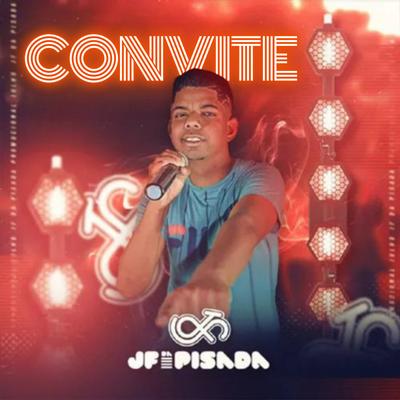 Convite By JF Da Pisada's cover