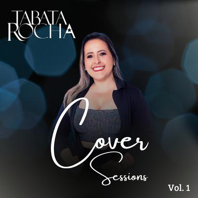 A Culpa É Nossa (Cover) By Tabata Rocha's cover