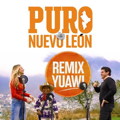 Puro Nuevo León (Remix Yuawi)'s cover