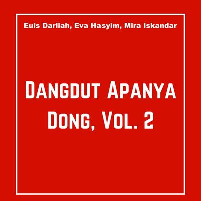 Dangdut Apanya Dong, Vol. 2's cover