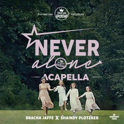 Never Alone (Acapella)'s cover