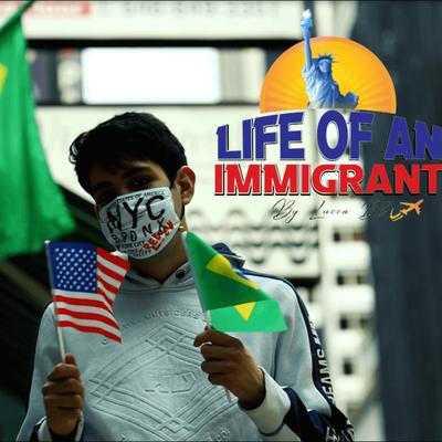 Life of an Immigrant 3's cover