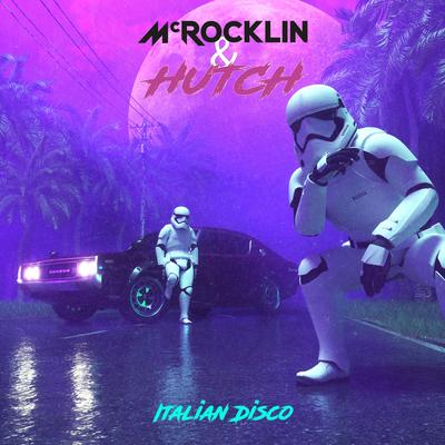 Italian Disco By McRocklin & Hutch's cover