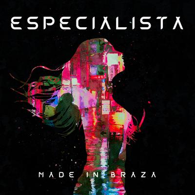 Especialista By Made In Braza's cover