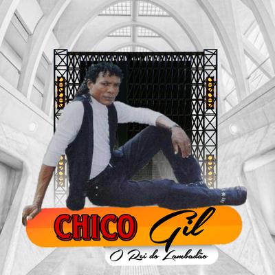 Chico Gil o Rei do Lambadão, Vol. 01's cover