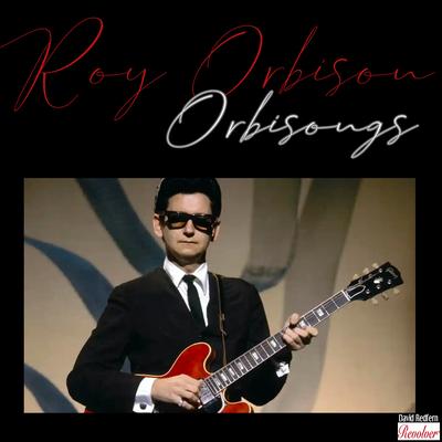 Dance By Roy Orbison's cover