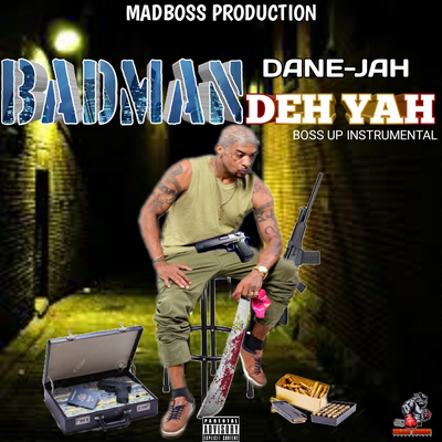 Badman Deh Yah's cover