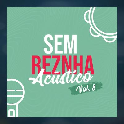 Abandonado (Pagode) (Acústico) By Sem Reznha's cover