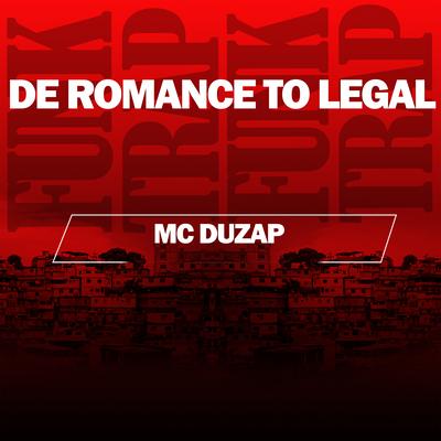 De Romance To Legal By MC Duzap's cover