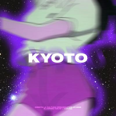 Kyoto By SLXEPING TOKYO, KXNVRA's cover