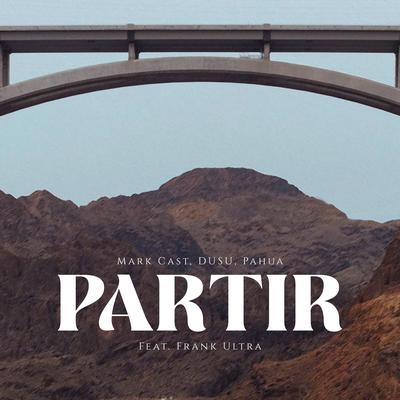 Partir (feat. Frank Ultra)'s cover