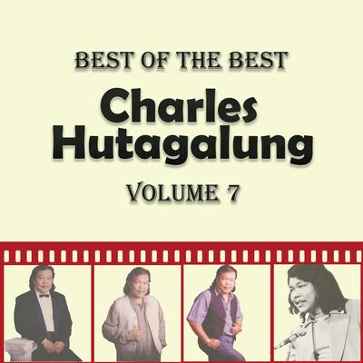 Best of The Best Charles Hutagalung, Vol. 7's cover