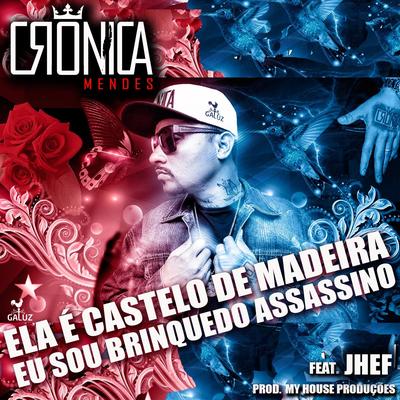 Ela É Castelo de Madeira, Eu Sou Brinquedo Assassino's cover