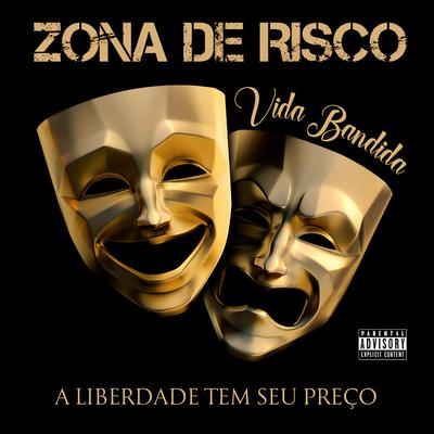 A Liberdade Tem Seu Preço By Zona De Risco, Marrom SNT's cover