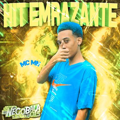 Hit Embrazante da 015 By DJ NEGOBALA 015, MC MN's cover