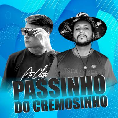 Passinho do Cremosinho (Remix) By O Boy da Seresta, Cremosinho's cover