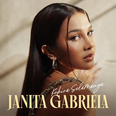 Kukira Selamanya By Janita Gabriela's cover