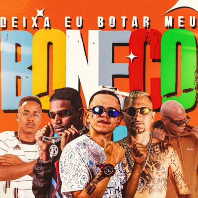 Deixa Eu Botar Meu Boneco By Luanzinho do Recife, Barca Na Batida, Mc Dv, Mc Veveto, Oh Polêmico's cover