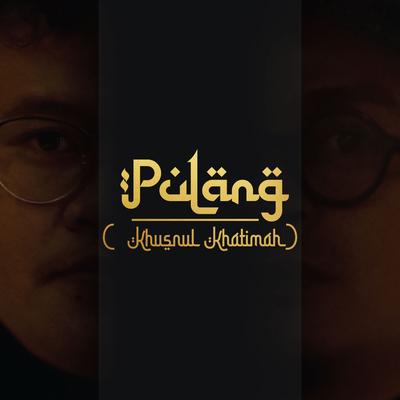 Pulang (Khusnul Khatimah)'s cover
