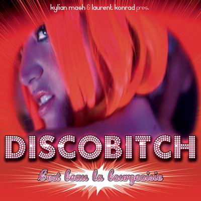 C'est beau la bourgeoisie (Radio Edit) By Discobitch's cover