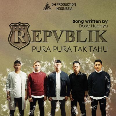 Pura Pura Tak Tahu's cover