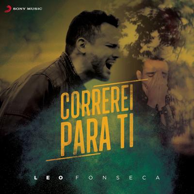 Correrei Para Ti (feat. Nery Fonseca) By Leo Fonseca, Nery Fonseca's cover