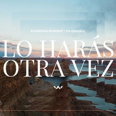 Lo Harás Otra Vez's cover