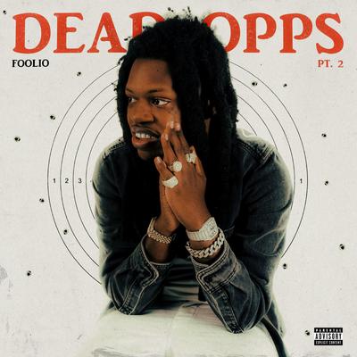 Dead Opps Pt. 2 By Foolio's cover