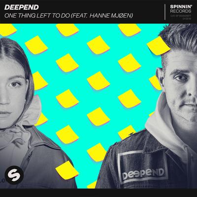 One Thing Left To Do (feat. Hanne Mjøen) By Deepend, Hanne Mjøen's cover