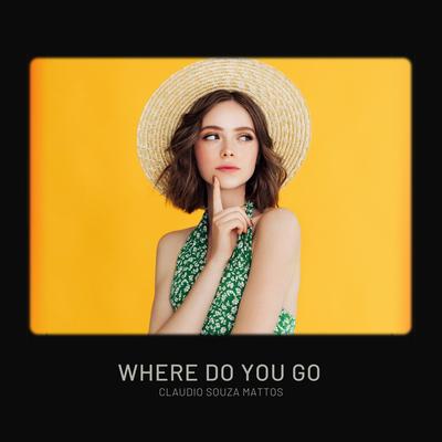 Where Do You Go's cover