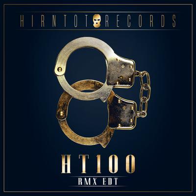 Hirntot Records: HT100 (RMX EDT)'s cover