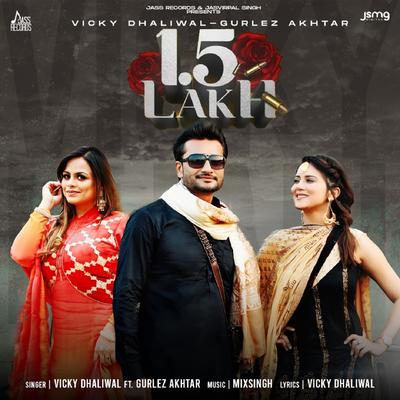1.5 Lakh By Vicky Dhaliwal, Gurlez Akhtar's cover