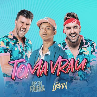 Toma Vrau By Open Farra, MC Levin's cover