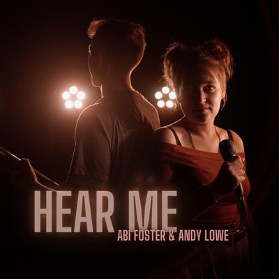 Hear Me By Abi Foster, Andy Lowe's cover