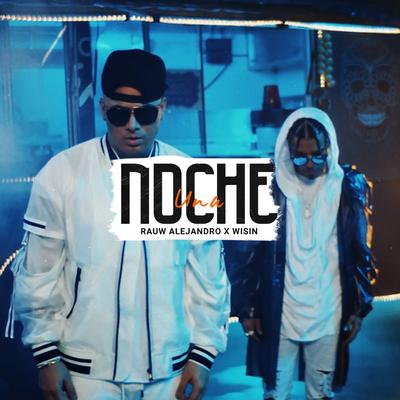 Una Noche By Rauw Alejandro, Wisin's cover