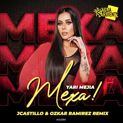 Mexa (feat. Yari Mejia) (Remix)'s cover