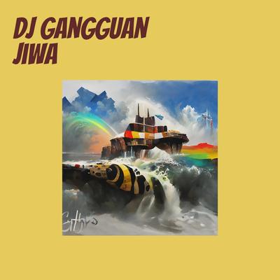 Dj Gangguan Jiwa's cover