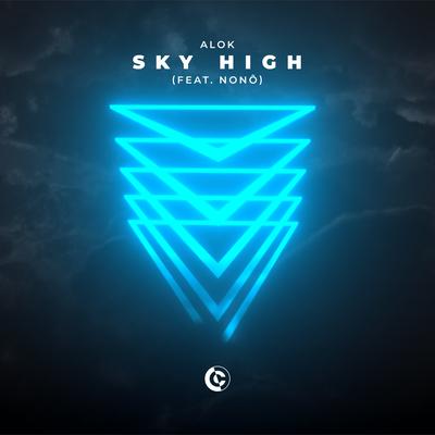 Sky High (feat. Nonô) By Alok & Nonô's cover
