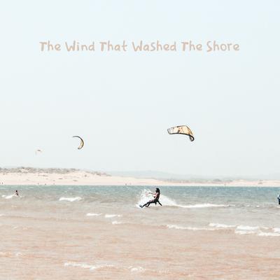 The Wind That Washed the Shore By Ghost Beats's cover